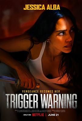 触发警报 Trigger Warning (2024)【Netflix版本 1080P 内封简繁英多国字幕 杰西卡·阿